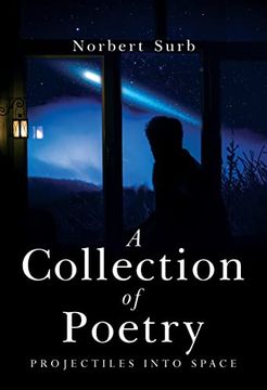 portada Collection of Poetry - Projectiles Into Space (in English)