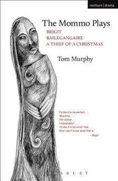 portada The Mommo Plays: Brigit; Bailegangaire; A Thief of a Christmas (in English)