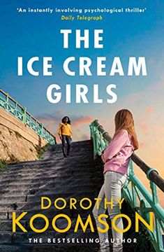 portada The ice Cream Girls: A Gripping Psychological Thriller From the Bestselling Author (en Inglés)