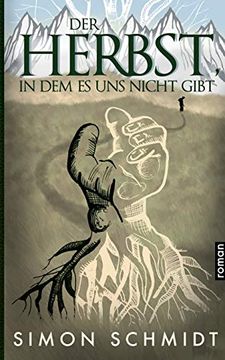 portada Der Herbst, in dem es uns Nicht Gibt (German Edition) [Soft Cover ] (en Alemán)