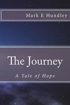 portada The Journey: A Tale of Hope (en Inglés)