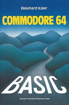 portada BASIC-Wegweiser für den Commodore 64: Datenverarbeitung mit BASIC 2.0, BASIC 4.0 und SIMON's BASIC