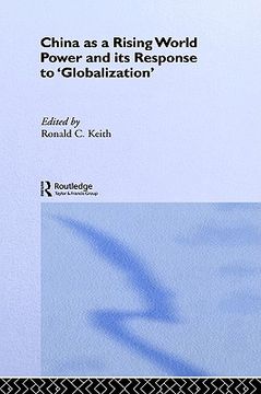 portada china as a rising world power and its response to 'globalization' (en Inglés)
