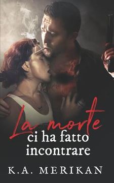 portada La morte ci ha fatto incontrare (en Italiano)