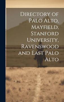 portada Directory of Palo Alto, Mayfield, Stanford University, Ravenswood and East Palo Alto