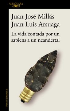 portada La Vida Contada por un Sapiens a un Neandertal (in Spanish)