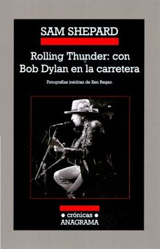 portada Rolling Thunder: Con Bob Dylan En La Carretera