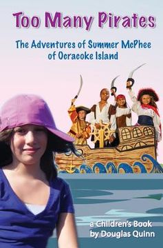 portada The Adventures of Summer McPhee of Ocracoke Island: Too Many Pirates (en Inglés)
