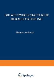 portada Die Weltwirtschaftliche Herausforderung: ... Und Konsequenzen Für Die Unternehmenspolitik (en Alemán)
