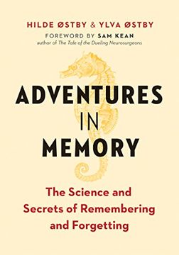 portada Adventures in Memory: The Science and Secrets of Remembering and Forgetting (en Inglés)