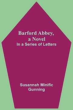 portada Barford Abbey, a Novel: In a Series of Letters (en Inglés)