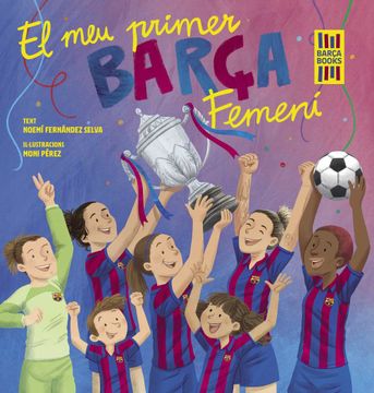 portada El meu Primer Barça Femeni (en Catalá)