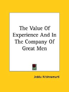 portada the value of experience and in the company of great men (in English)
