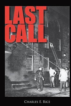 portada Last Call: Sweat, Tears, and Beers: Thirty Years at the Firehouse