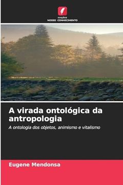 portada A Virada Ontológica da Antropologia (en Portugués)
