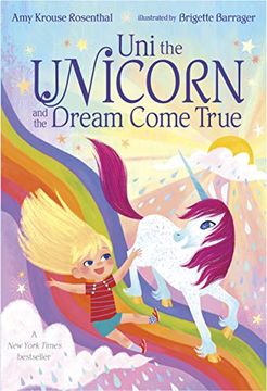 portada Uni the Unicorn and the Dream Come True (in English)