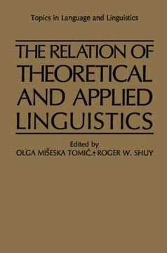 portada The Relation of Theoretical and Applied Linguistics (Topics in Language and Linguistics)