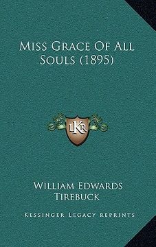 portada miss grace of all souls (1895) (in English)