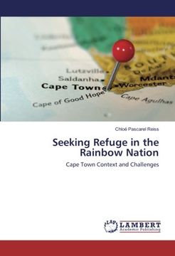 portada Seeking Refuge in the Rainbow Nation: Cape Town Context and Challenges