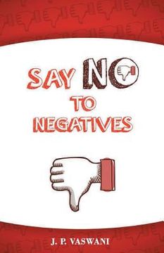 portada Say No to Negatives (in English)