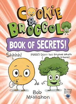 portada Cookie & Broccoli: Book of Secrets! (en Inglés)