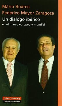 portada Un diálogo ibérico: En el marco europeo y mundial (Ensayo) (in Spanish)