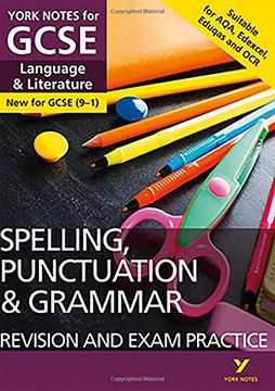 portada English Language and Literature Spelling, Punctuation and Grammar Revision and Exam Practice: York Notes for GCSE (9-1)