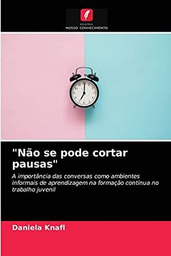 portada Não se Pode Cortar Pausas (in Portuguese)