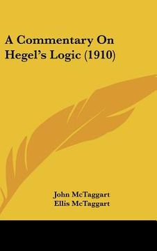 portada a commentary on hegel's logic (1910) (in English)