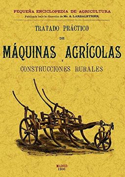 portada Tratado Práctico de Máquinas Agrícolas y Construcciones Rurales