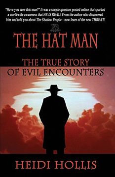 portada The hat Man: The True Story of Evil Encounters (in English)