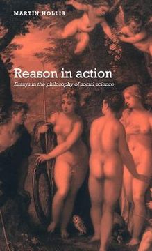 portada Reason in Action Hardback: Essays in the Philosophy of Social Science 