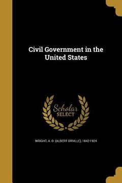 portada Civil Government in the United States (en Inglés)