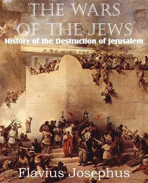 portada the wars of the jews or history of the destruction of jerusalem (en Inglés)