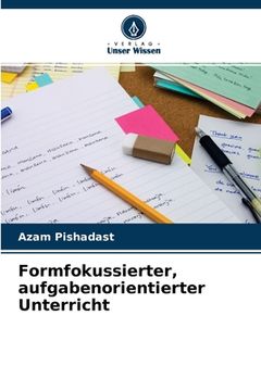 portada Formfokussierter, aufgabenorientierter Unterricht (en Alemán)