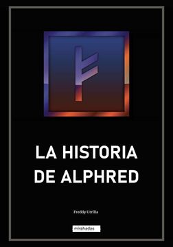 portada La Historia de Alphred (Mirahadas (Jóvenes Adultos)) (in Spanish)