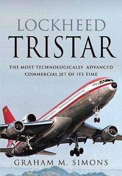 portada Lockheed Tristar: The Most Technologically Advanced Commercial Jet of Its Time