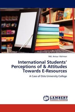 portada international students' perceptions of & attitudes towards e-resources (en Inglés)