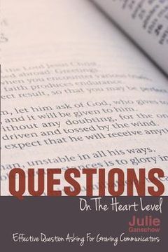 portada Questions On The Heart Level: Effective Question Asking For Biblical Counselors