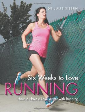 portada Six Weeks to Love Running