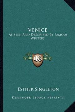 portada venice: as seen and described by famous writers (en Inglés)