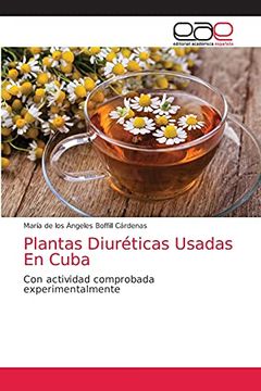 portada Plantas Diuréticas Usadas en Cuba: Con Actividad Comprobada Experimentalmente (in Spanish)