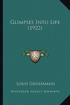 portada glimpses into life (1922) (in English)