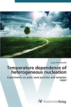 portada Temperature Dependence of Heterogeneous Nucleation