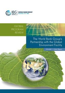 portada World Bank Group S Partnership with the Global Environment Facility (en Inglés)