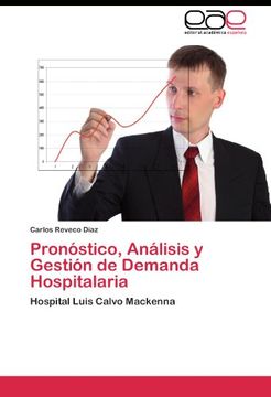portada Pronóstico, Análisis y Gestión de Demanda Hospitalaria: Hospital Luis Calvo Mackenna