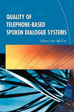 portada quality of telephone-based spoken dialogue systems (en Inglés)