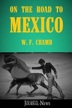 portada On the Road to Mexico (en Inglés)