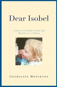 portada Dear Isobel: Coming to Terms With the Death of a Child (en Inglés)