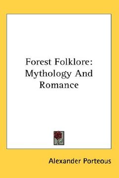 portada forest folklore: mythology and romance (en Inglés)